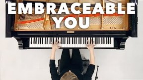 Embraceable You: George Gershwin (arr. Earl Wild)