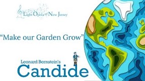 Candide:  Make Our Garden Grow