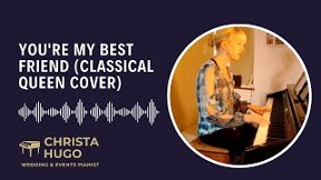 You're My Best Friend - Queen meets Mozart